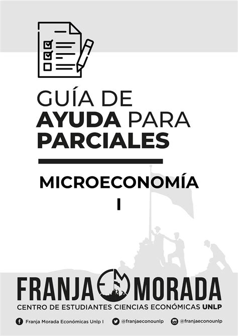 Guia De Ayuda Para Parcial Microeconomia Microeconom A I Gu A De