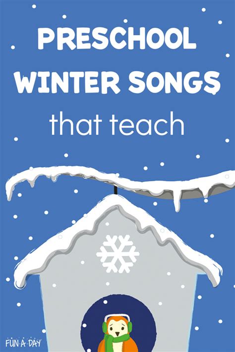 Winter Songs for Preschoolers to Sing and Dance To - Fun-A-Day!