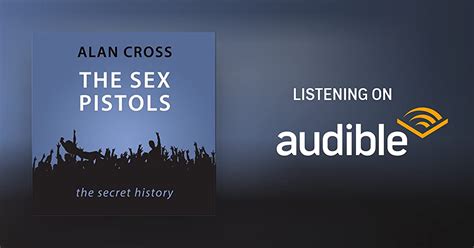 The Sex Pistols Audiobook By Alan Cross