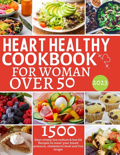 Heart Healthy Cookbook For Women Over 50 Days Simple Low Sodium And Low