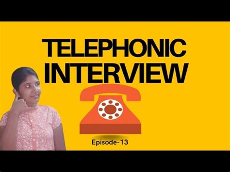 Telephonic Interview Tips Stage 1 Of Interview Episode 13 Interview