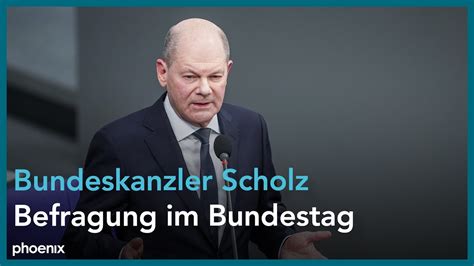 Befragung Des Bundeskanzlers Olaf Scholz Spd Sitzung Des