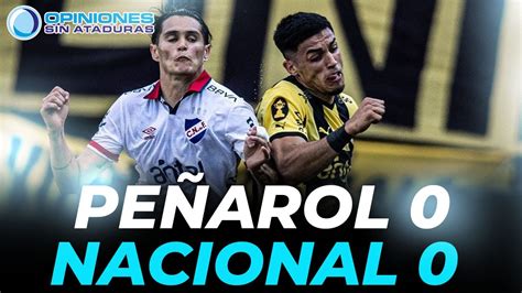 Pe Arol Nacional Las Repercusiones Del Clasico Del Futbol