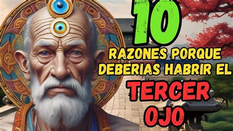 Razones Poderosas Para Abrir Tu Tercer Ojo Tercerojo