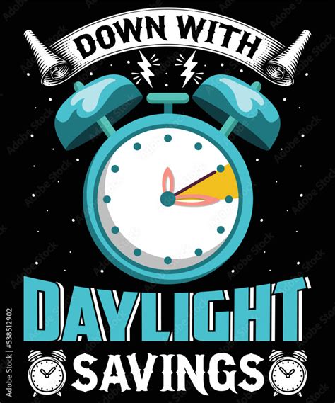 Daylight Savings time vector t shirt design Stock Vector | Adobe Stock