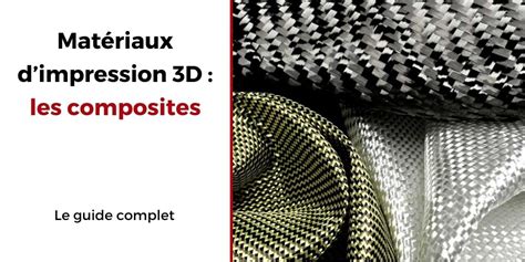 Les Mat Riaux Composites On Vous Explique Tout Dnatives