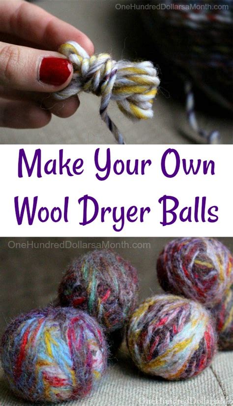 DIY Wool Dryer Balls - One Hundred Dollars a Month