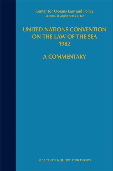 United Nations Convention On The Law Of The Sea United Nations Convention On The Law Of The Sea