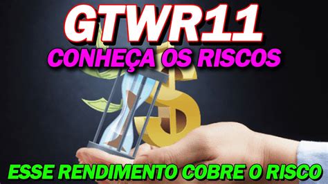 GTWR11 NOVO RELATÓRIO EXPECTATIVAS DE DIVIDENDOS ATUALIZAÇÕES VALE