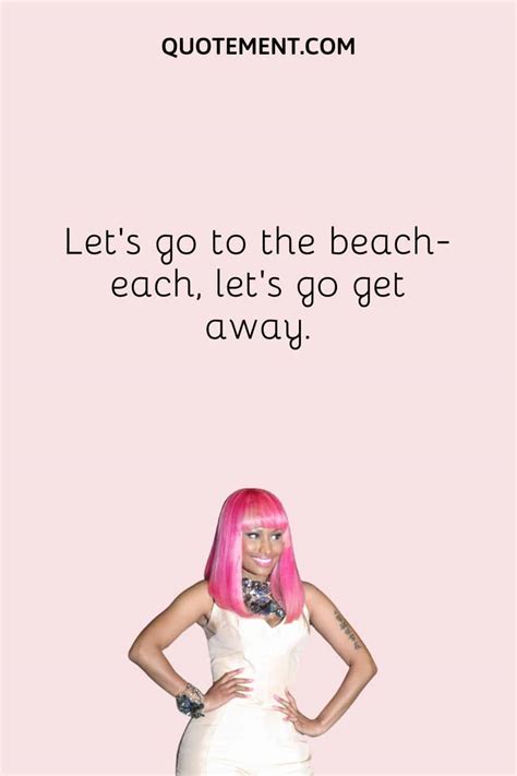 Nicki Minaj Song Quotes