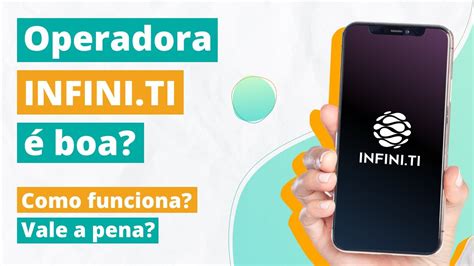 Operadora Infiniti Boa Como Funciona Vale A Pena Youtube