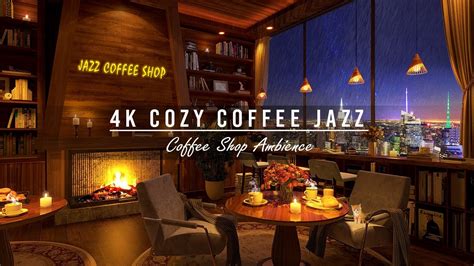 K Cozy Coffee Shop Jazz Music Rain Sound Background Instrumental