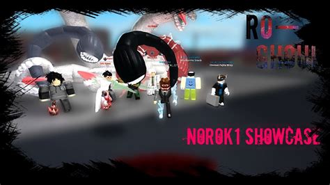 Ro Ghoul Norok1 Showcase Op Kagune Detailed Review Youtube