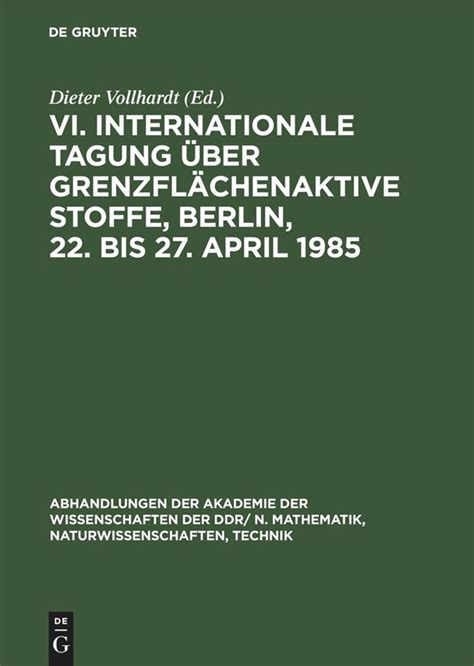 VI Internationale Tagung über Grenzflächenaktive Stoffe Berlin 22