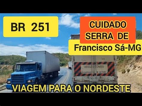 Viagem Para O Nordeste Passando Pela Br Serra De Francisco S Mg