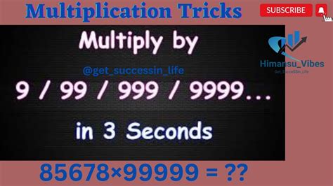 Multiplication Tricks Multiply Any Number With 999999 In Just 5