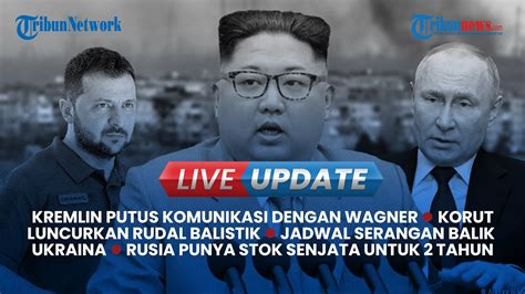 Live Update Mancanegara Senjata Rusia Cukup Untuk Perang 2 Tahun