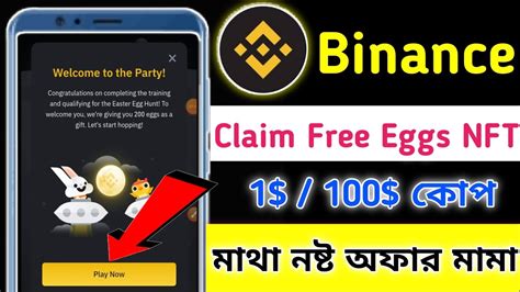 Binance 1 100 ProfitClaim Free Eggs NFT Binance New Offer Today