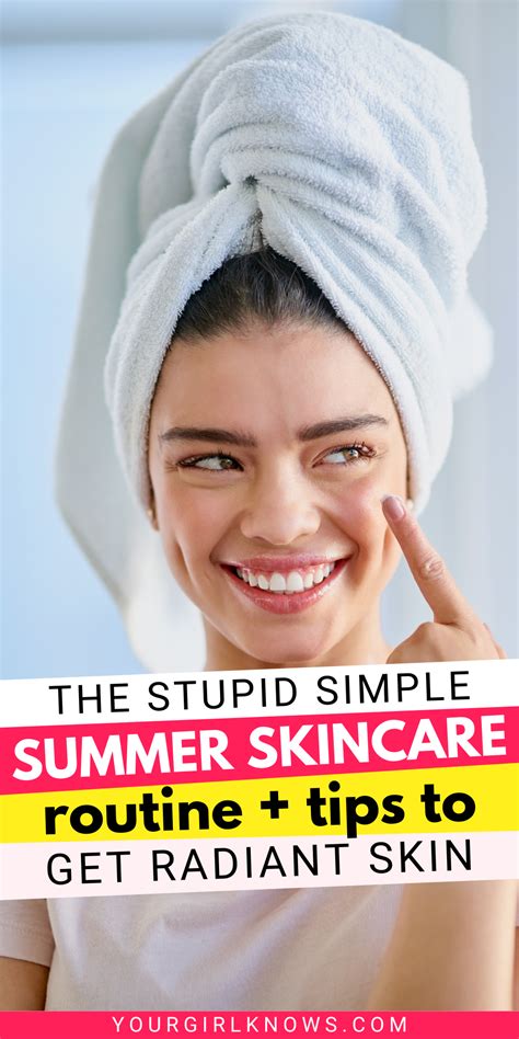 The Best Summer Skincare Routine Summer Skincare Tips For Radiant