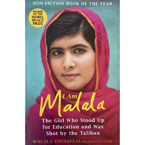 Malala Yousafzai I Am Malala The Girl Who Stood Up For Education And