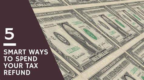 5 Smart Ways To Spend Your Tax Refund The Freedom Adventure