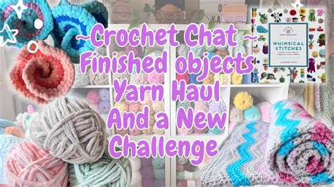 Ep Crochet Chat Fos My Yarn Haul And An Exciting New Challenge