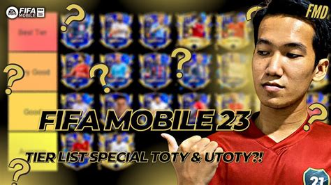 FIFA Mobile 23 Indonesia Hari Terakhir Di Event TOTY Tier List Untuk