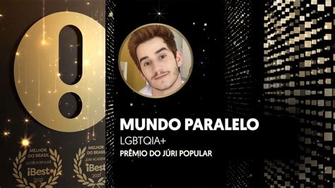 Melhor Do Brasil Em Lgbtqia Pr Mio Ibest Youtube