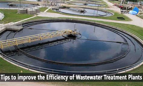 Tips To Improve The Efficiency Of Wastewater Treatment Plants