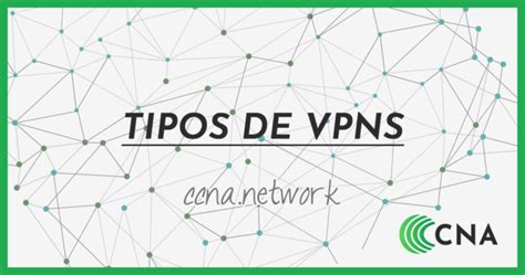 Tipos De Vpns Ccna 200 301