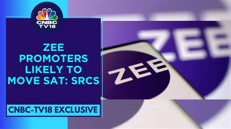 Zee Promoters May Move Sat Against Sebi’s Order Sources Cnbc Tv18 Youtube