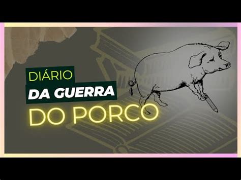 Di Rio Da Guerra Do Porco Adolfo Bioy Casares Obras Completas