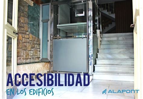 La Realidad De La Accesibilidad En Los Edificios Españoles Alapont