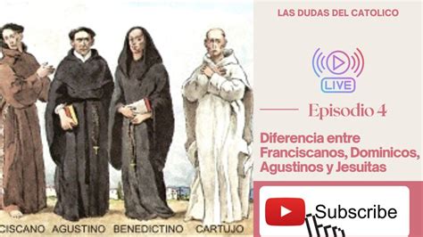 LAS DUDAS DEL CATOLICO Episodio 4 Diferencia Entre Franciscanos