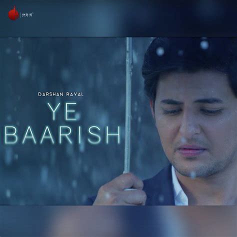 Ye Baarish - Song Download from Ye Baarish - Single @ JioSaavn