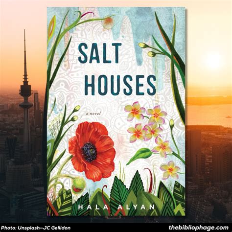 Hala Alyan — Salt Houses (Book Review) - The Bibliophage