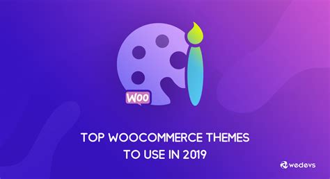 Top Responsive WooCommerce Themes to Use in 2020 - weDevs