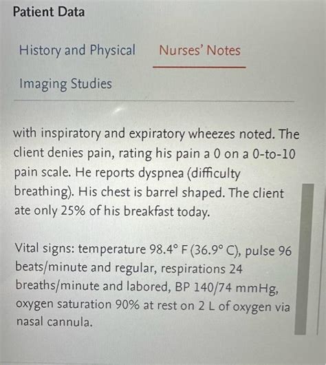 Solved with inspiratory and expiratory wheezes noted. The | Chegg.com