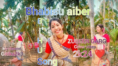 Zubeen Garg Old Song Bhabisu Aiber Bihut Assamese Popular Song