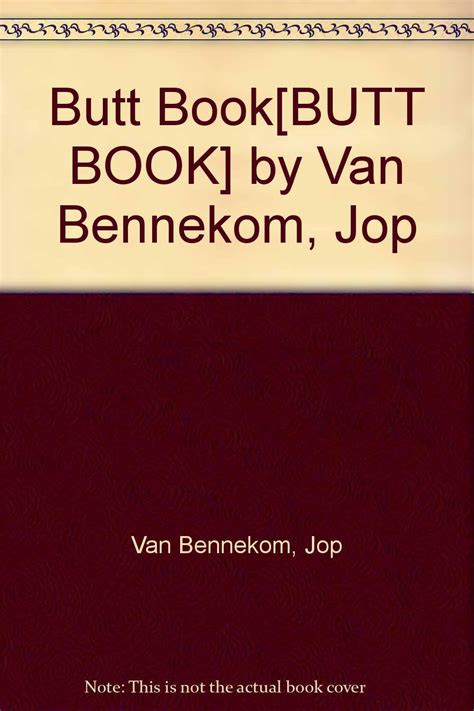 Butt Book Butt Book By Van Bennekom Jop Books