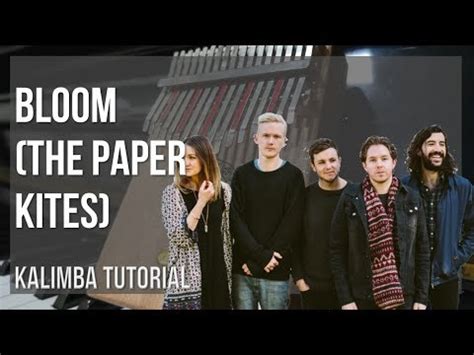 Bloom - The Paper Kites Kalimba Tabs Letter & Number Notes Tutorial - KalimbaTabs.net