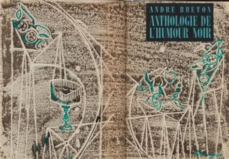 Sold Price Breton André 1896 1966 Anthologie De Lhumour Noir