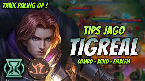 CARA MAIN TIGREAL META TERBARU BUILD EMBLEM TIGREAL TERBARU 2024