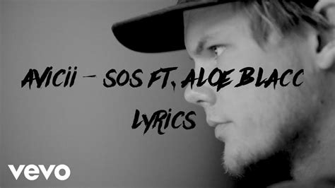 Avicii Sos Ft Aloe Blacc Lyrics Youtube