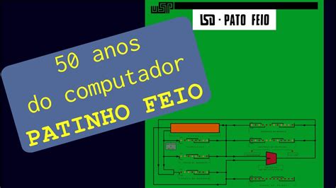 Live De Anos Do Computador Patinho Feio Da Usp Youtube