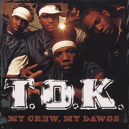 T O K My Crew My Dawgs CD Album 2001 R572817 Discogs