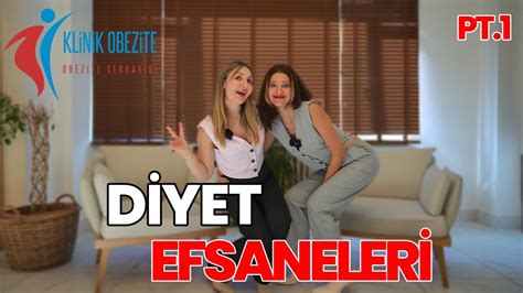 Klinik Obezite Diyet Efsaneleri Part 1 YouTube