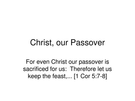 Ppt Christ Our Passover Powerpoint Presentation Free Download Id 6721180