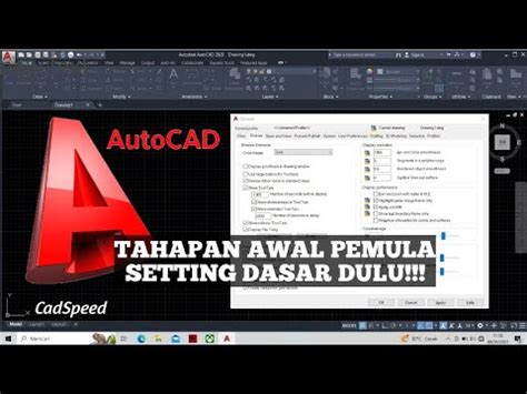 Belajar Autocad Dasar Settingan Dasar Pemula Youtube