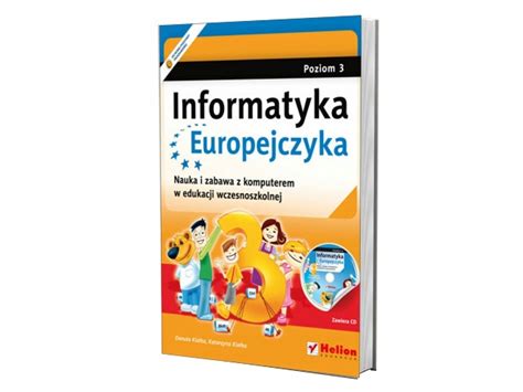 Informatyka Europejczyka Nauka i zabawa 13321020960 Książka Allegro